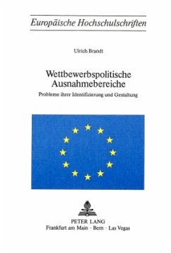 Wettbewerbspolitische Ausnahmebereiche - Brandt, Ulrich
