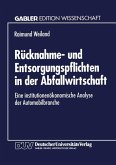 Rücknahme- und Entsorgungspflichten in der Abfallwirtschaft