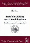 Startfinanzierung durch Kreditinstitute.