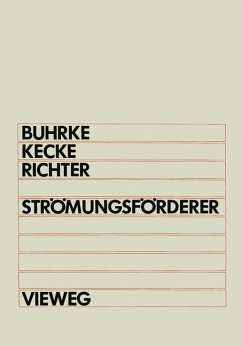 Strömungsförderer - Buhrke, Herbert;Kecke, Hans J.;Richter, Hansjürgen