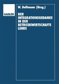 Der Integrationsgedanke in der Betriebswirtschaftslehre