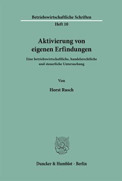 Aktivierung von eigenen Erfindungen. - Rusch, Horst