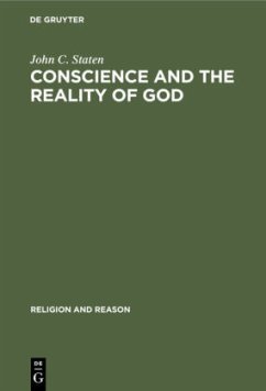 Conscience and the Reality of God - Staten, John C.