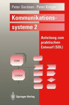 Anleitung zum praktischen Entwurf / Kommunikationssysteme, 2 Bde. Bd.2 - Gerdsen, Peter; Kröger, Peter