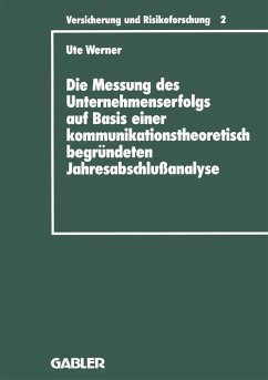Cover Die Messung des Unternehmenserfolgs auf Basis einer kommunikationstheoretisch begründeten Jahresabschlußanalyse