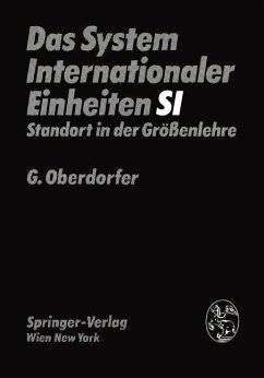 Das System Internationaler Einheiten (SI) - Oberdorfer, G.