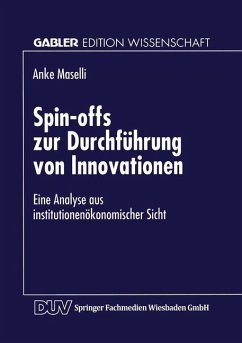 Spin-offs zur Durchführung von Innovationen - Maselli, Anke