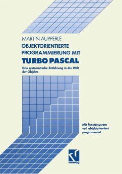 Objektorientierte Programmierung mit Turbo Pascal - Aupperle, Martin