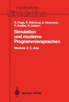 Simulation und moderne Programmiersprachen - Page, Bernd; Bölckow, Rolf; Heymann, Andreas; Kadler, Ralf; Liebert, Hansjörg