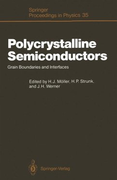 Polycrystalline Semiconductors: Grain Boundaries and Interfaces: Grain Boundaries and Interfaces Proceedings of the International Symposium, Malente, ... (Springer Proceedings in Physics, Band 35)