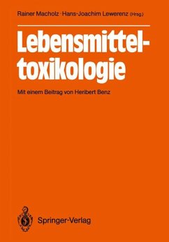 Lebensmitteltoxikologie. - Macholz, Rainer