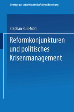 Reformkonjunkturen und politisches Krisenmanagement - Ruß-Mohl, Stephan