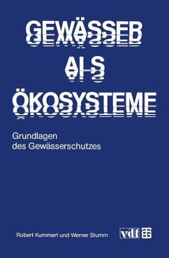 Gewässer als Ökosysteme - Kummert, Robert;Stumm, Werner