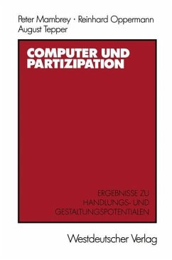 Computer und Partizipation - Mambrey, Peter;Oppermann, Reinhard;Tepper, August