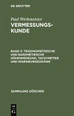 Trigonometrische und barometrische Höhenmessung, Tachymetrie und Ingenieurgeodäsie