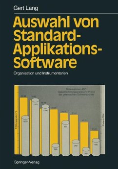 Auswahl von Standard-Applikations-Software Organisation und Instrumentarien - Lang, Gert