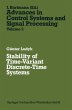 Stability of Time-Variant Discrete-Time Systems: 5 (Advances in Control Systems and Signal Processing, 5)