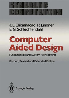 Computer Aided Design Fundamentals and System Architectures - Encarnacao, Jose L., Rolf Lindner und Ernst G. Schlechtendahl