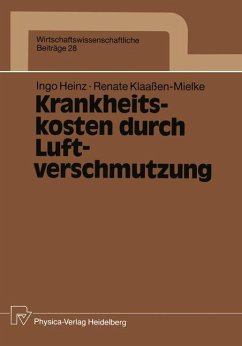 Krankheitskosten durch Luftverschmutzung - Heinz, Ingo; Klaaßen-Mielke, Renate