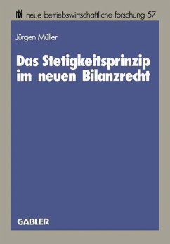 Das Stetigkeitsprinzip im neuen Bilanzrecht - Müller, Jürgen