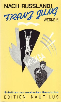 Cover Werke / Nach Russland!. Schriften zur russischen Revolution
