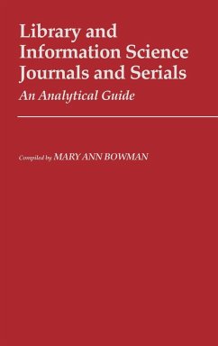 Library and Information Science Journals and Serials - Bowman, Mary Ann