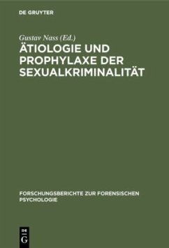 Ätiologie und Prophylaxe der Sexualkriminalität