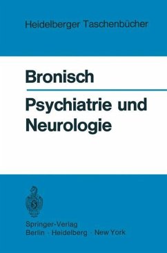 Psychiatrie und Neurologie - Bronisch, Friedrich W.