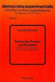 Politischer Protest und Stabilität