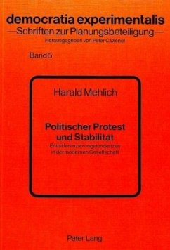 Politischer Protest und Stabilität - Mehlich, Harald