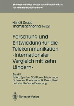 Forschung und Entwicklung für die Telekommunikation ¿ Internationaler Vergleich mit zehn Ländern ¿