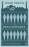 Die Menschenfabrik Die Menschenfabrik