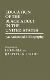 Education of the Black Adult in the United States