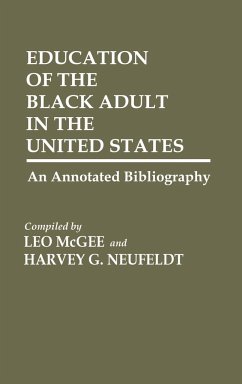 Education of the Black Adult in the United States - Mcgee, Leo; Neufeldt, Harvey