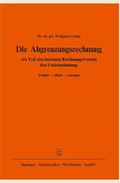 Die Abgrenzungsrechnung Die Abgrenzungsrechnung