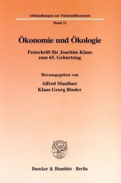 Ökonomie und Ökologie. - Maußner, Alfred / Binder, Klaus Georg (Hgg.)