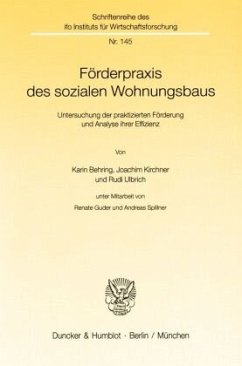 Förderpraxis des sozialen Wohnungsbaus. - Behring, Karin;Kirchner, Joachim;Ulbrich, Rudi