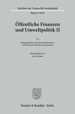 Öffentliche Finanzen und Umweltpolitik II. - Schmidt, Kurt (Hrsg.)