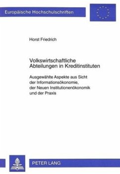 Volkswirtschaftliche Abteilungen in Kreditinstituten - Friedrich, Horst