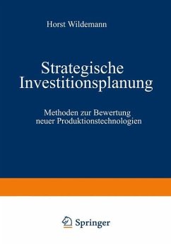Strategische Investitionsplanung - Wildemann, Horst