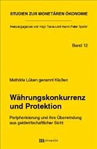 Währungskonkurrenz und Protektion