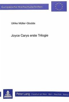 Joyce Carys erste Trilogie - Müller-Glodde, Ulrike