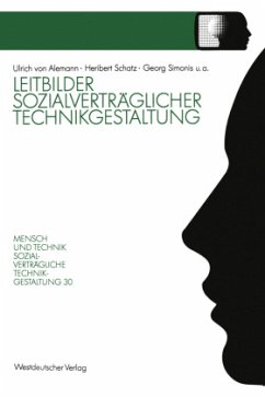 Leitbilder sozialverträglicher Technikgestaltung - Latniak, Erich; Schatz, Heribert; Simonis, Georg; Weiß, Walter; Liesenfeld, Joachim; Loss, Uwe; Stark, Barbara