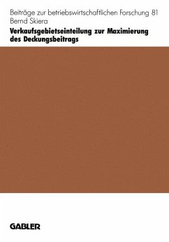 Verkaufsgebietseinteilung zur Maximierung des Deckungsbeitrags - Skiera, Bernd