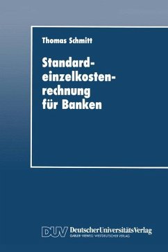 Standardeinzelkostenrechnung für Banken - Schmitt, Thomas