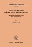 Volkswirtschaftslehre und Analytische Handlungstheorie.