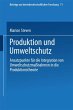 Produktion und Umweltschutz - Bild 1