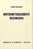 Wirtschaftsgeschichte Österreichs auf der Grundlage abendländischer Kulturgeschichte.