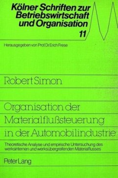 Organisation der Materialflußsteuerung in der Automobilindustrie - Simon, Robert