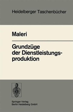 Grundzüge der Dienstleistungsproduktion. - Maleri, R.